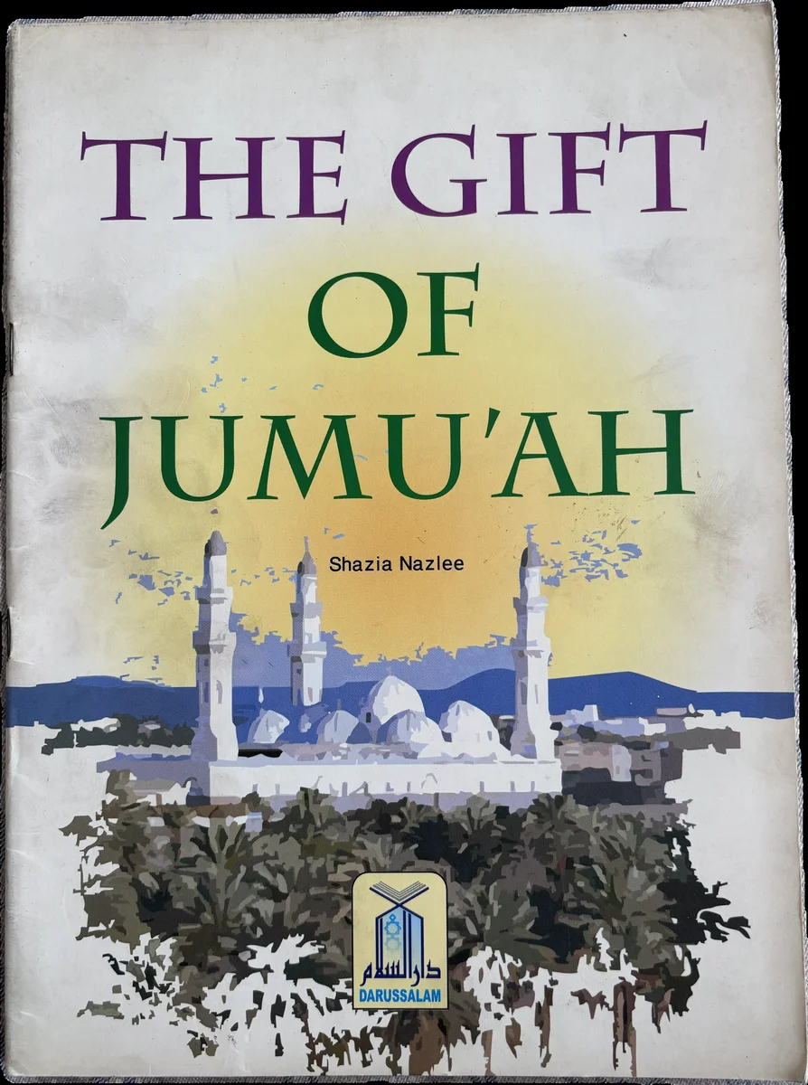 The gift of Jumu'ah