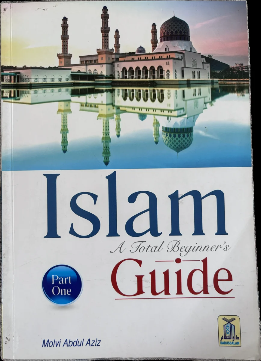 Islam A Total Beginner's Guide Part 1